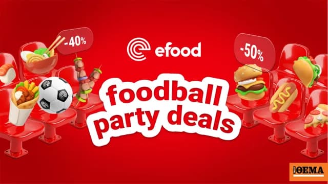 Το efood φέρνει τα Foodball Party Deals με εκπτώσεις -35%
