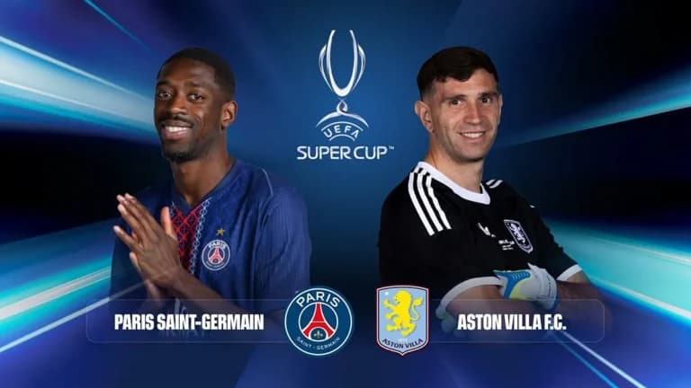 Ο τελικός του Super Cup: Η ΠΣΖ κόντρα στην Άστον Βίλα